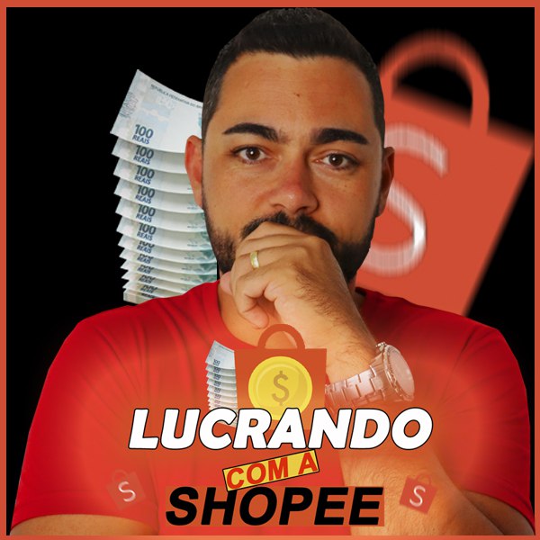 Método Lucrando com a Shopee thumbnail