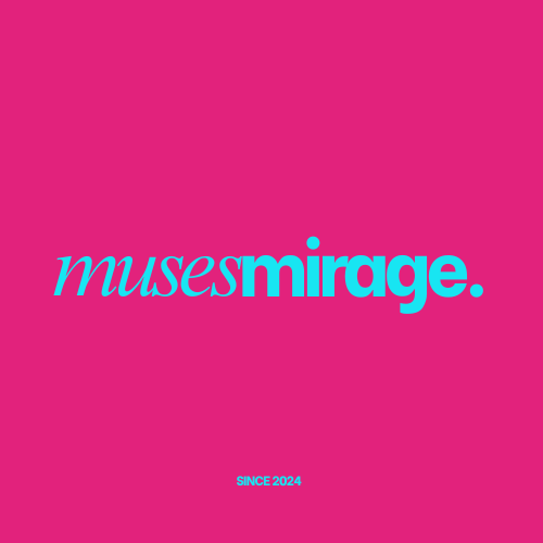 Muse’s Mirage A creative counterpart for style, culture & visual exploration thumbnail