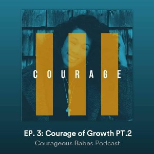 PODCAST: Courageous Babes Tribe  thumbnail