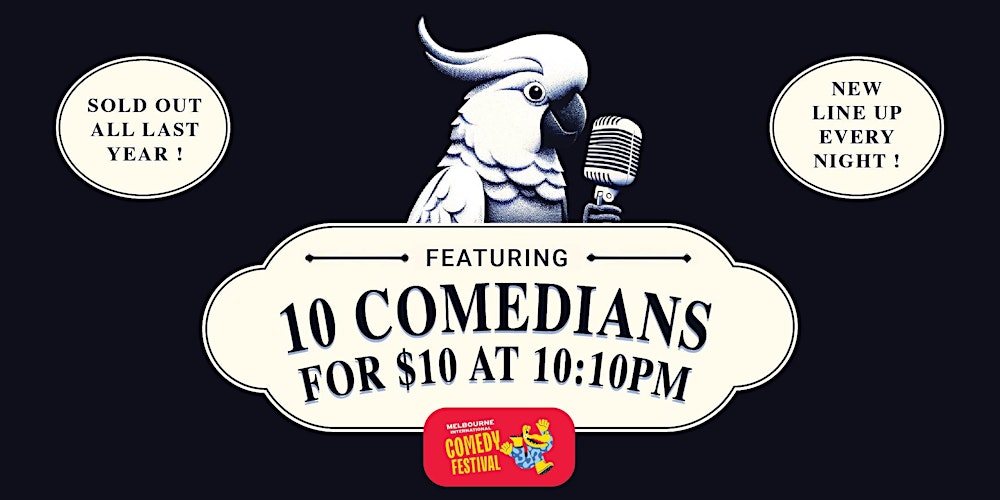 MICF: Sat 12th April - $10 for 10 at 10:10pm thumbnail