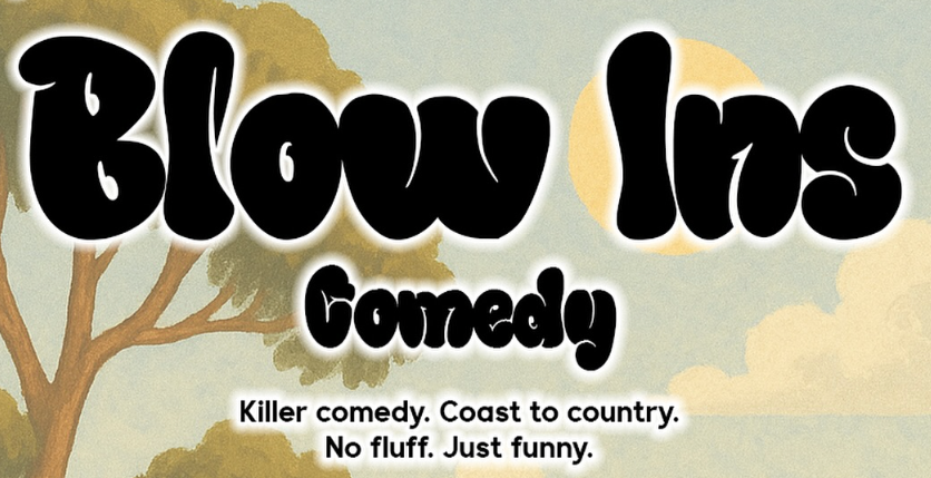 Sat 28th June: Blow Ins Comedy Traralgon thumbnail