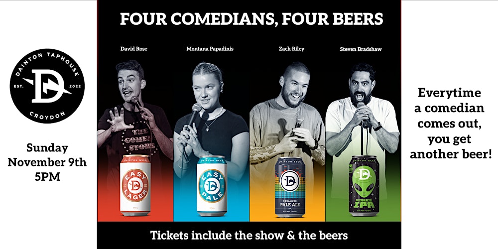Sun Nov 9th: Four Comedians, Four Beers at Dainton Taphouse Croydon thumbnail