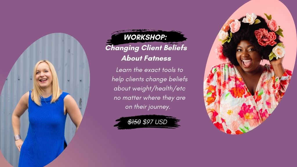 Workshop: Changing Client Beliefs About Fatness thumbnail