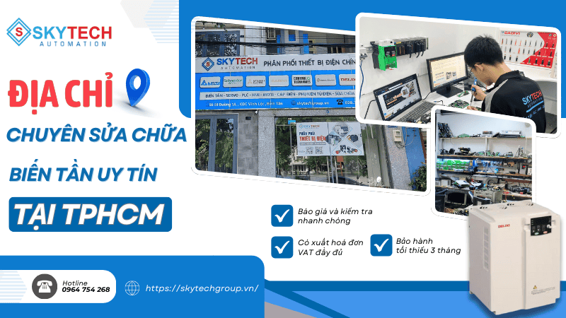 Dịch Vụ Sửa Chữa Biến Tần Uy Tín Tại TPHCM - SKYTECH GROUP | SkyTech Group thumbnail