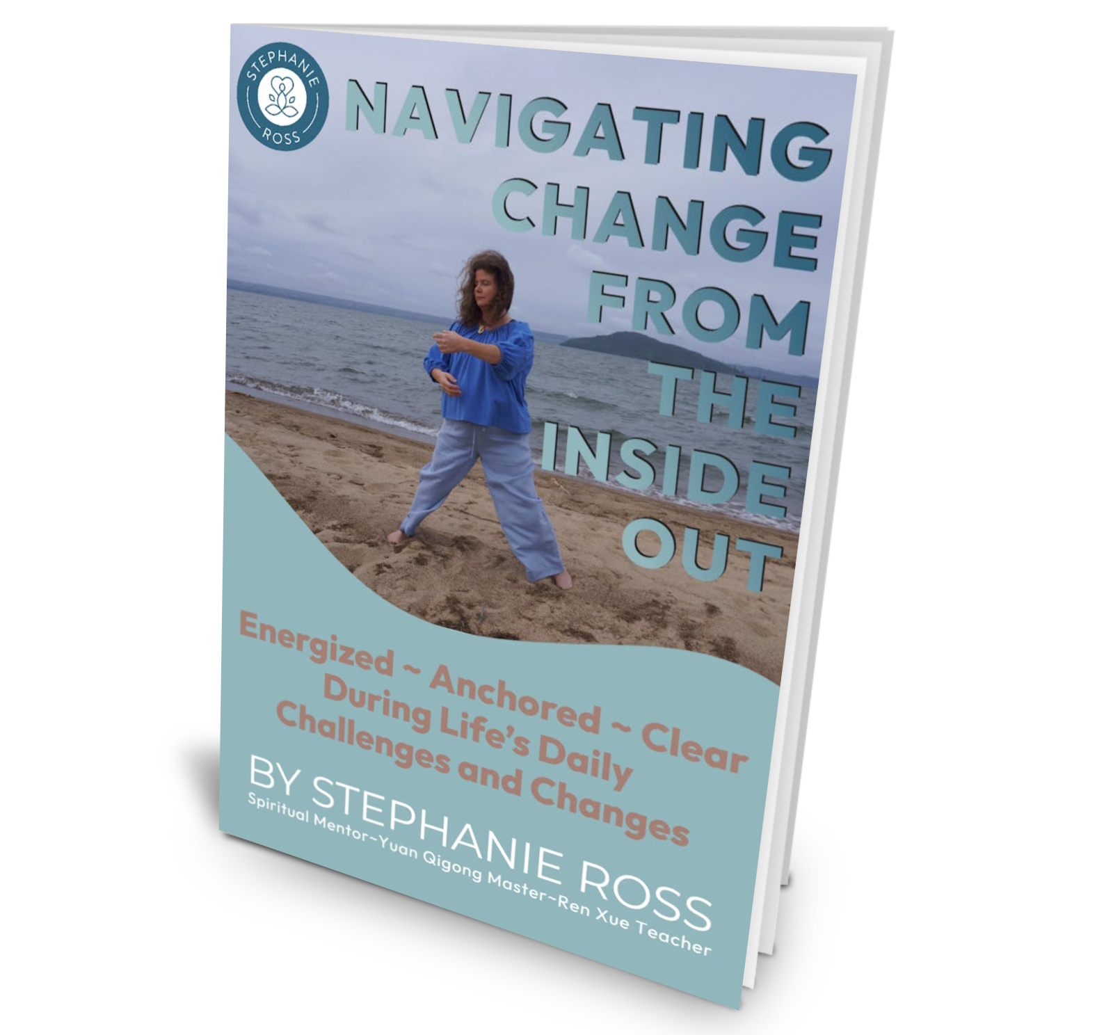 FREE EBOOK: Navigating Change from the Inside Out~Remain Energized, Anchored, and Clear thumbnail