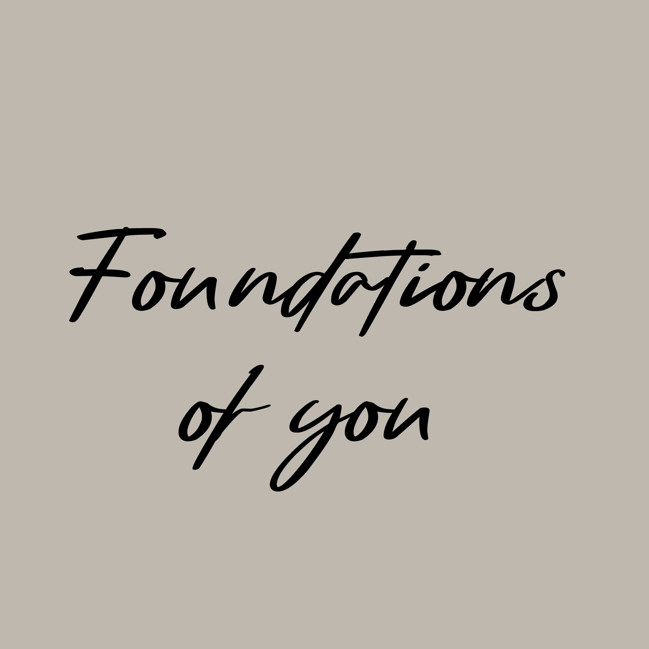 foundations of you thumbnail