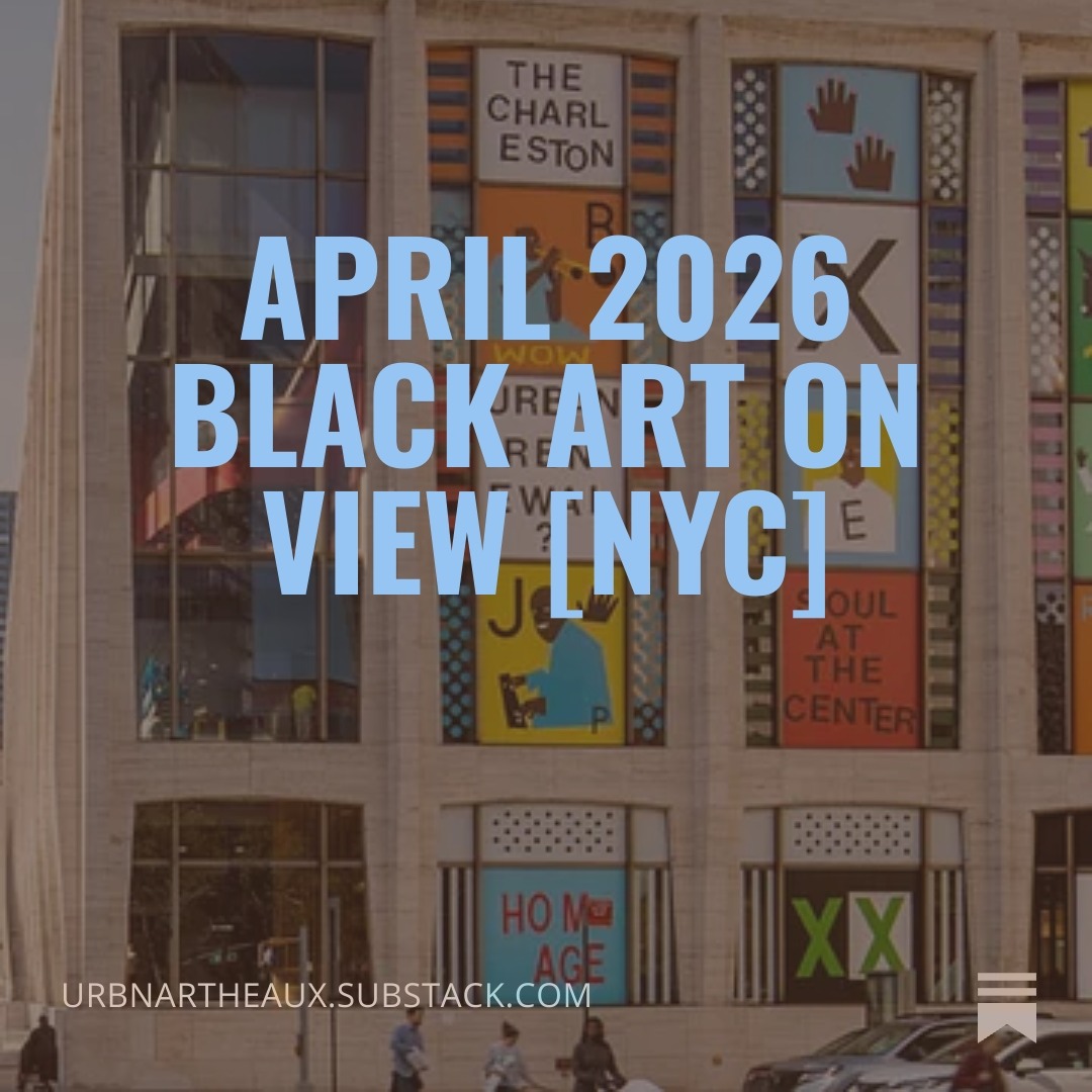 April 2026 Black Art on View: NYC thumbnail