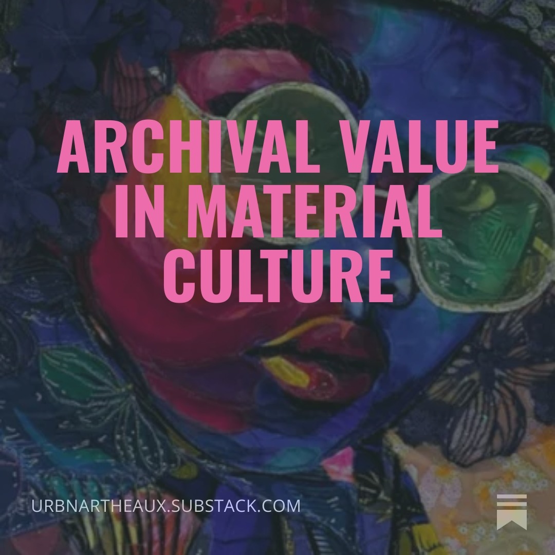 Archival Value in Material Culture thumbnail