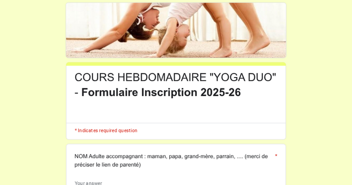COURS HEBDOMADAIRE "YOGA DUO" - Formulaire Inscription 2025-26                                              thumbnail