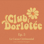 Podcast Club Dorlotée Ep. 5 thumbnail