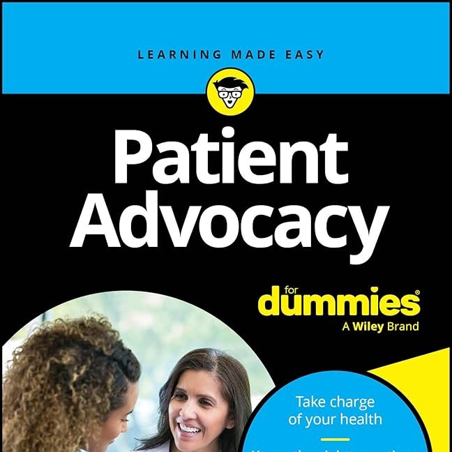 Patient Advocacy For Dummies thumbnail