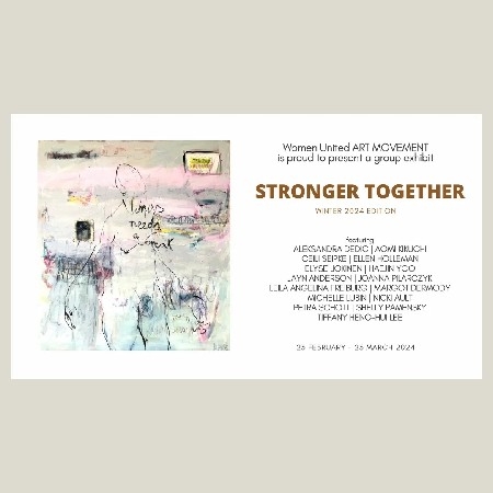 Group Show - Stronger Together - Winter 2024 thumbnail