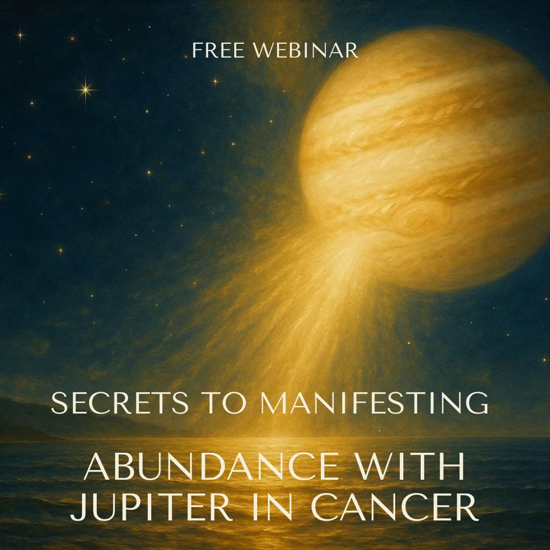Secrets to Manifesting Abundance with Jupiter in Cancer Replay Available For A Limited Time Only thumbnail