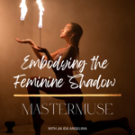 Join Embodying The Feminine Shadow Mastermuse 🖤 (REPLAYS) thumbnail