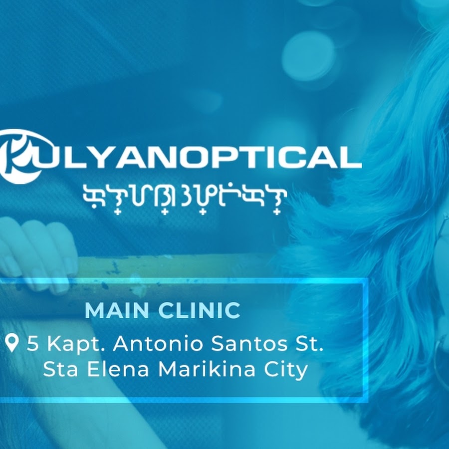 Kulyan Optical Marikina · Marikina, Metro Manila thumbnail