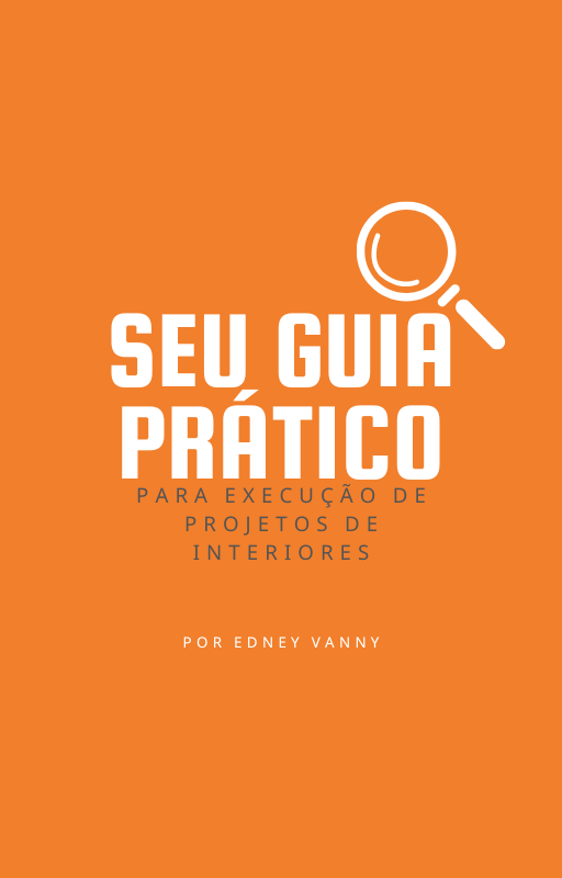 SEU GUIA PRÁTICO PARA EXECUÇÃO DE PROJETOS DE INTERIORES thumbnail