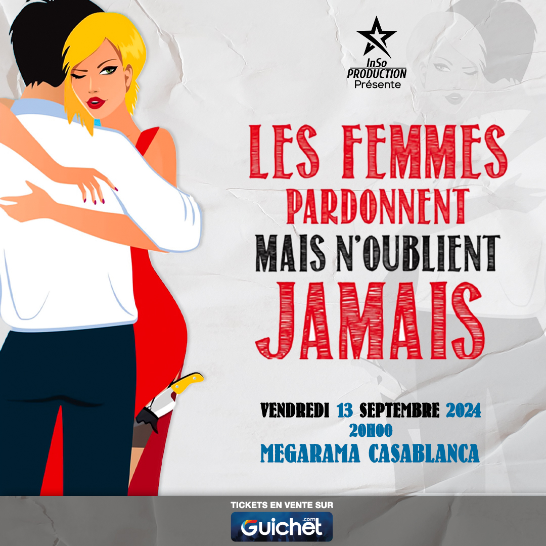 Casablanca - Les Femmes pardonnent mais n'oublient jamais - 13.09.24 thumbnail