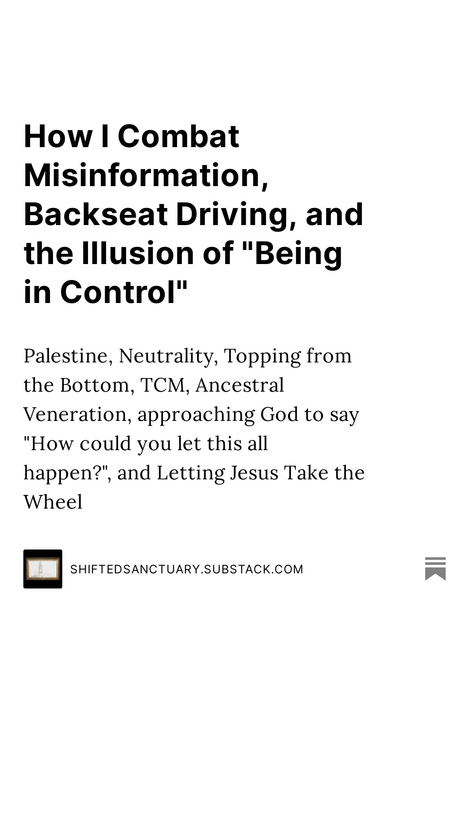 Read: How I Combat Misinformation, Backseat Driving, and the Illusion of "Being in Control" thumbnail
