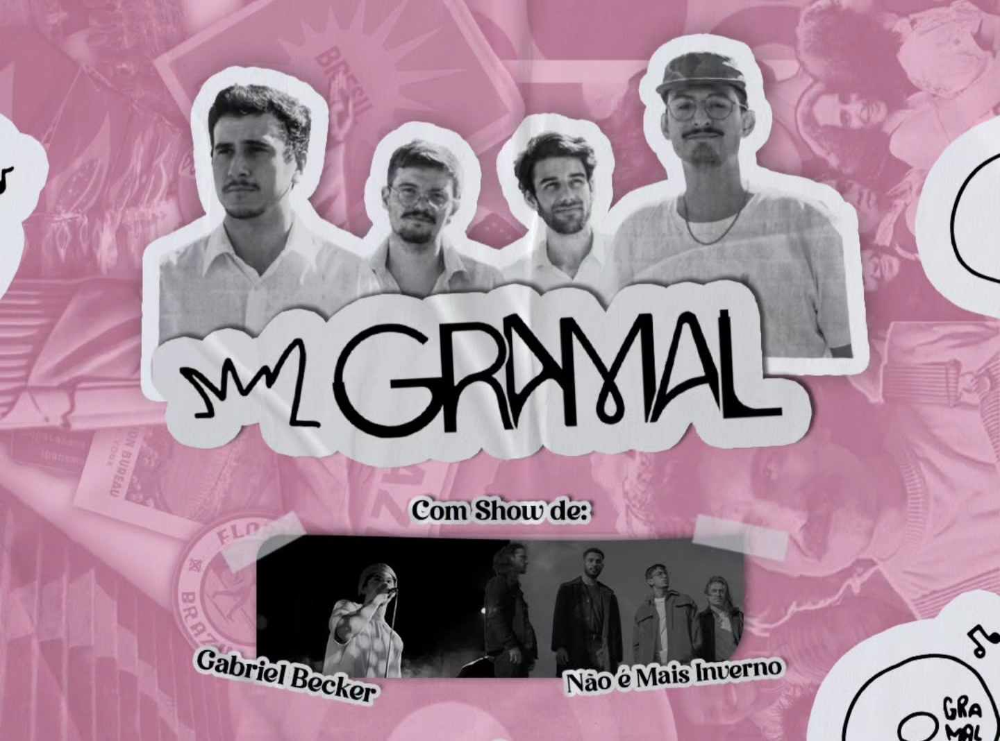 18.10 | Gramal + Gabriel Becker + Não é Mais Inverno thumbnail