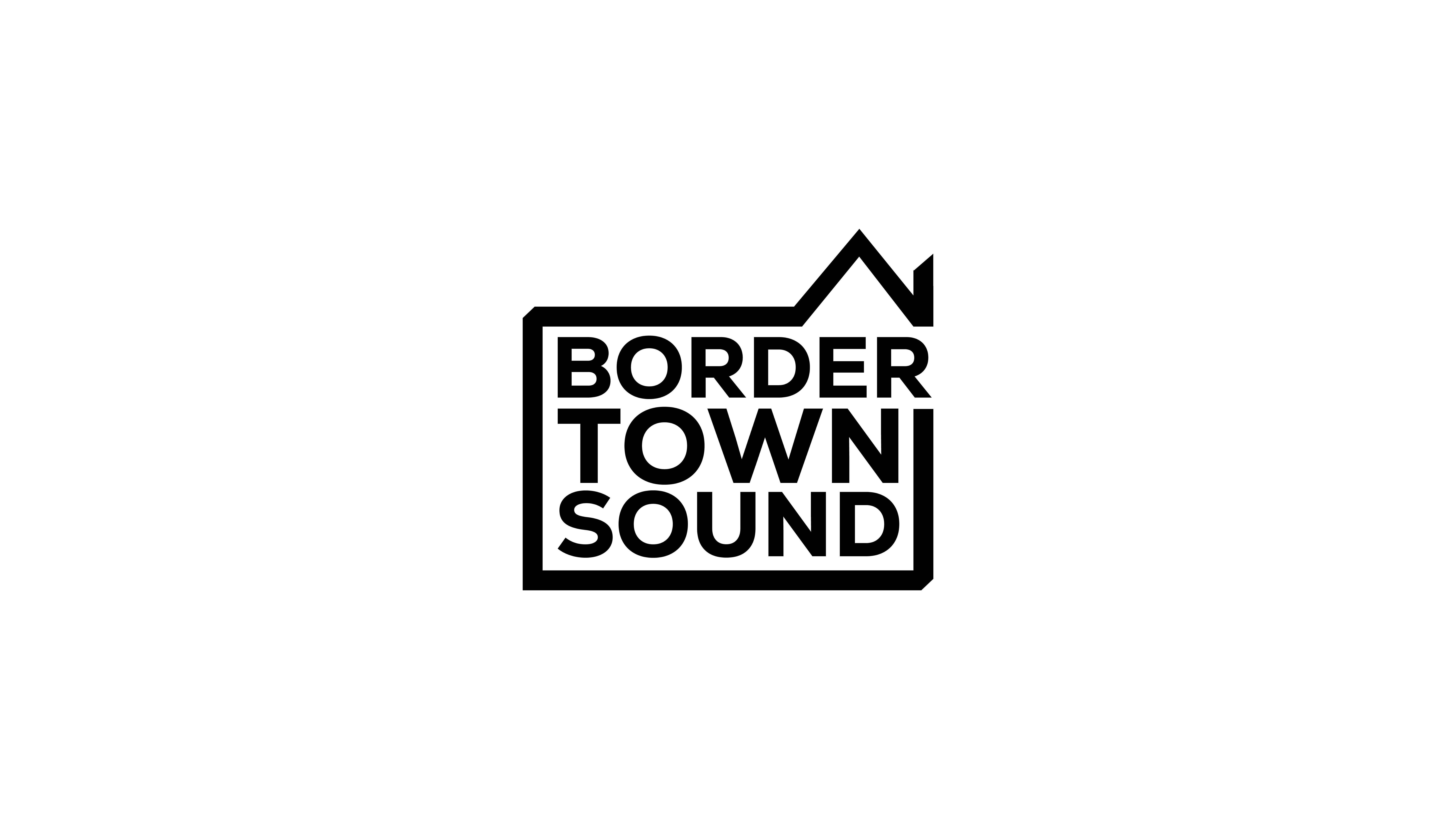 BORDER TOWN SOUND thumbnail