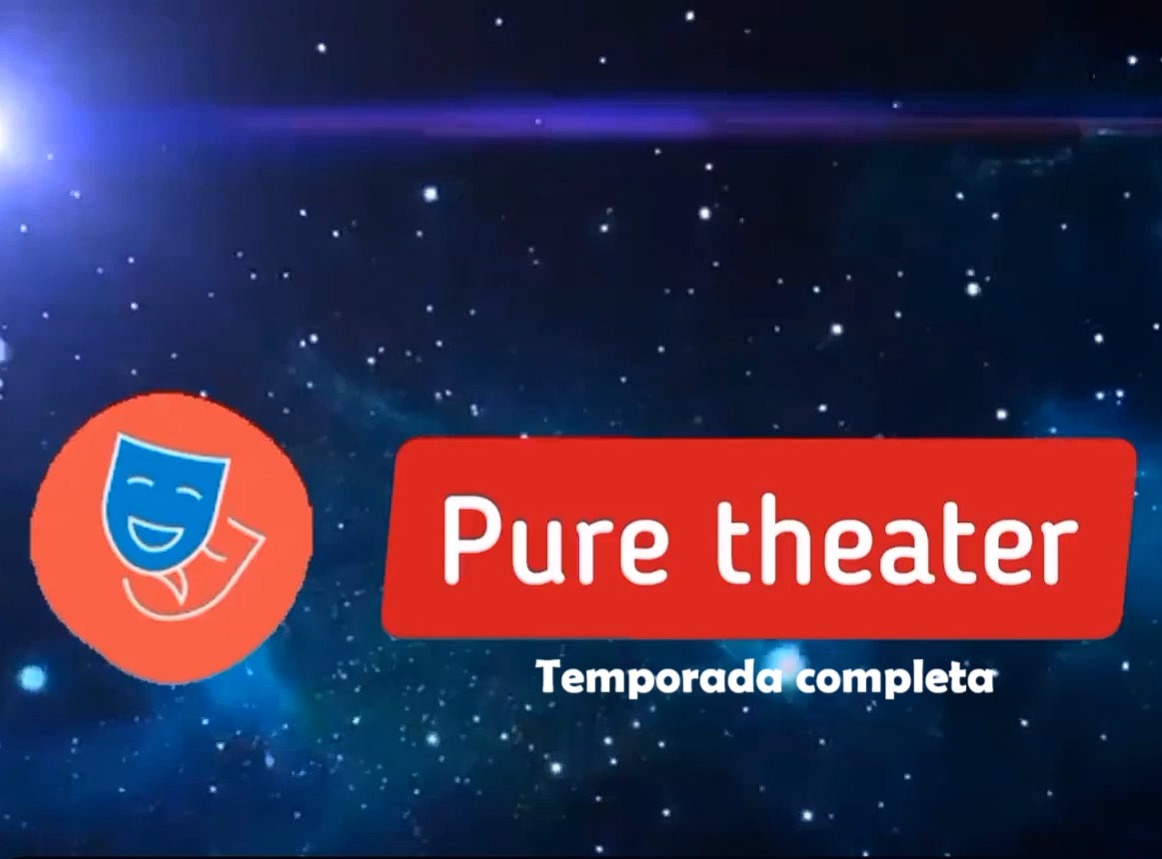 🎭Pure Theater T1 -  Serie Completa thumbnail