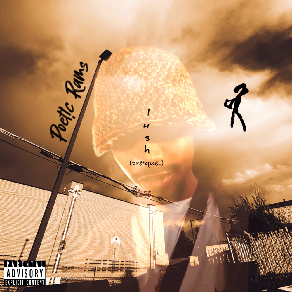 L u s h (Pre`quel) by Poet!c Rams thumbnail