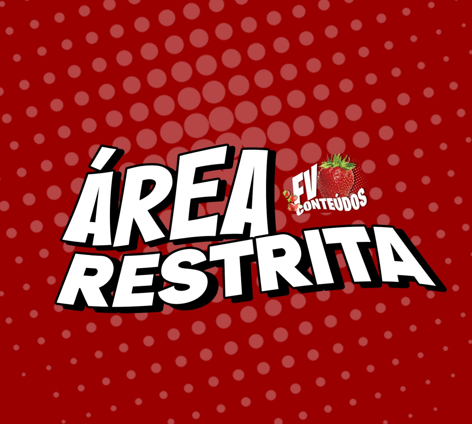 ÁREA RESTRITA⁺¹⁸🍓 thumbnail