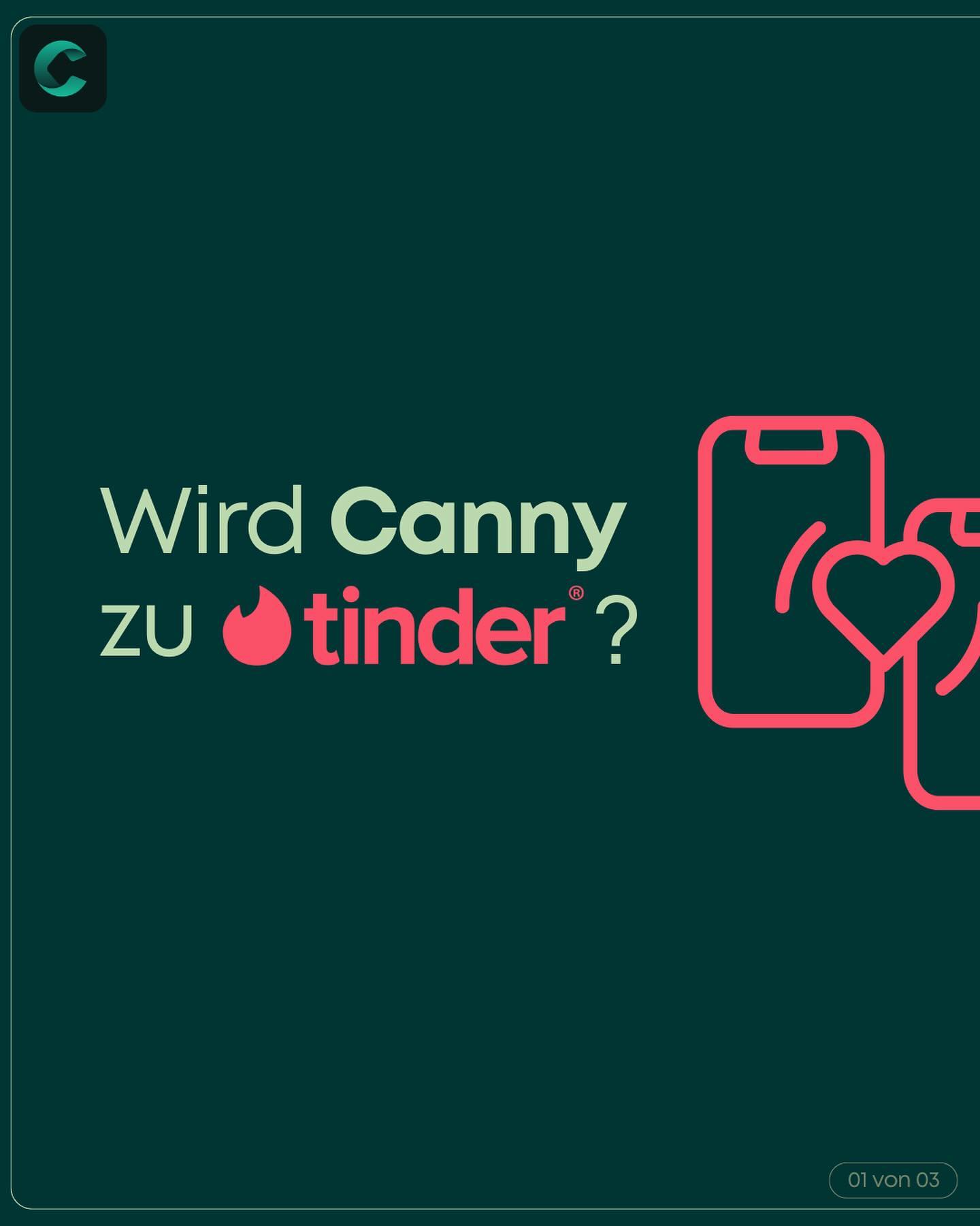 ❤️🌿 Wird Canny zu Tinder? Natürlich nicht! Aber...

Beliebte Apps wie Tinder sind eine großartige Inspirationsquelle für