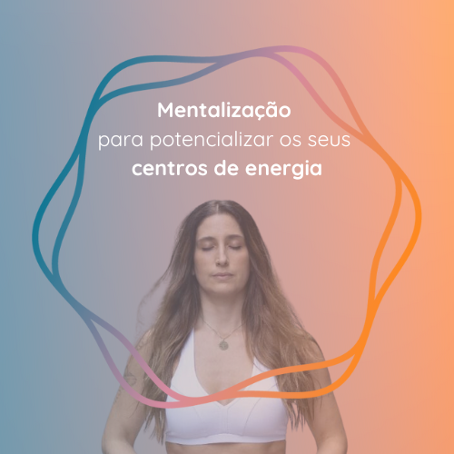 Mentalização para os chakras thumbnail