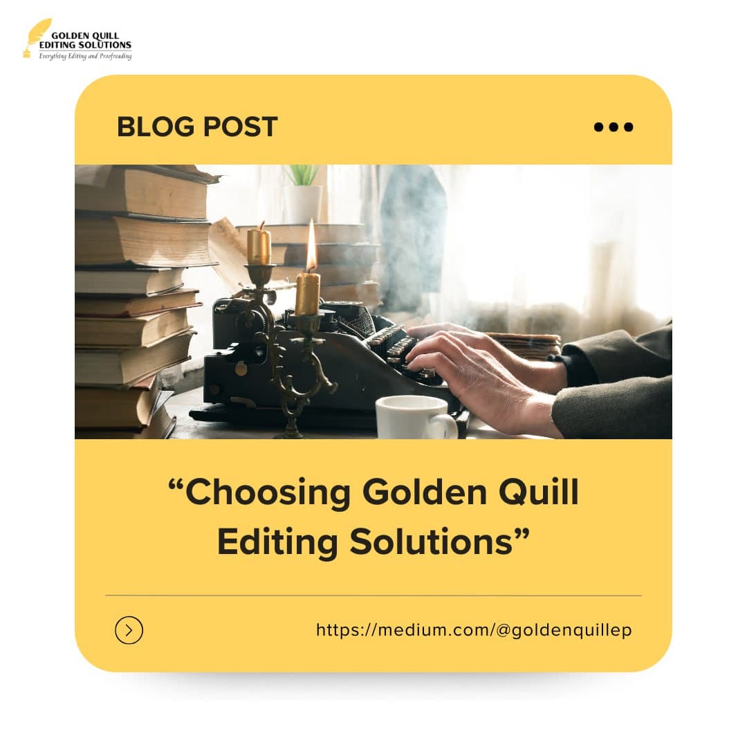 Choosing Golden Quill Editing Solutions thumbnail