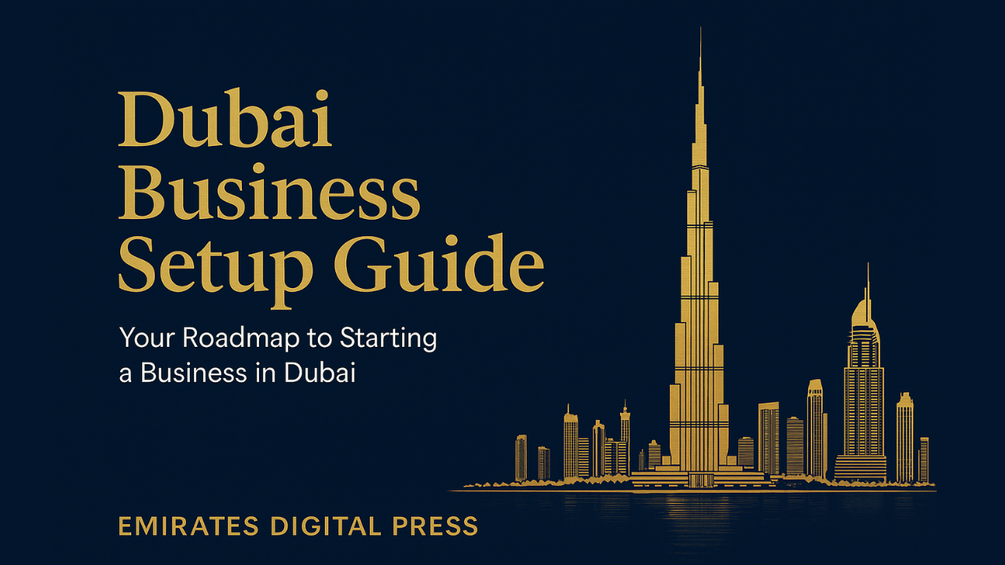Dubai Business Setup Guide : Your Roadmap to Starting a Business in Dubai thumbnail