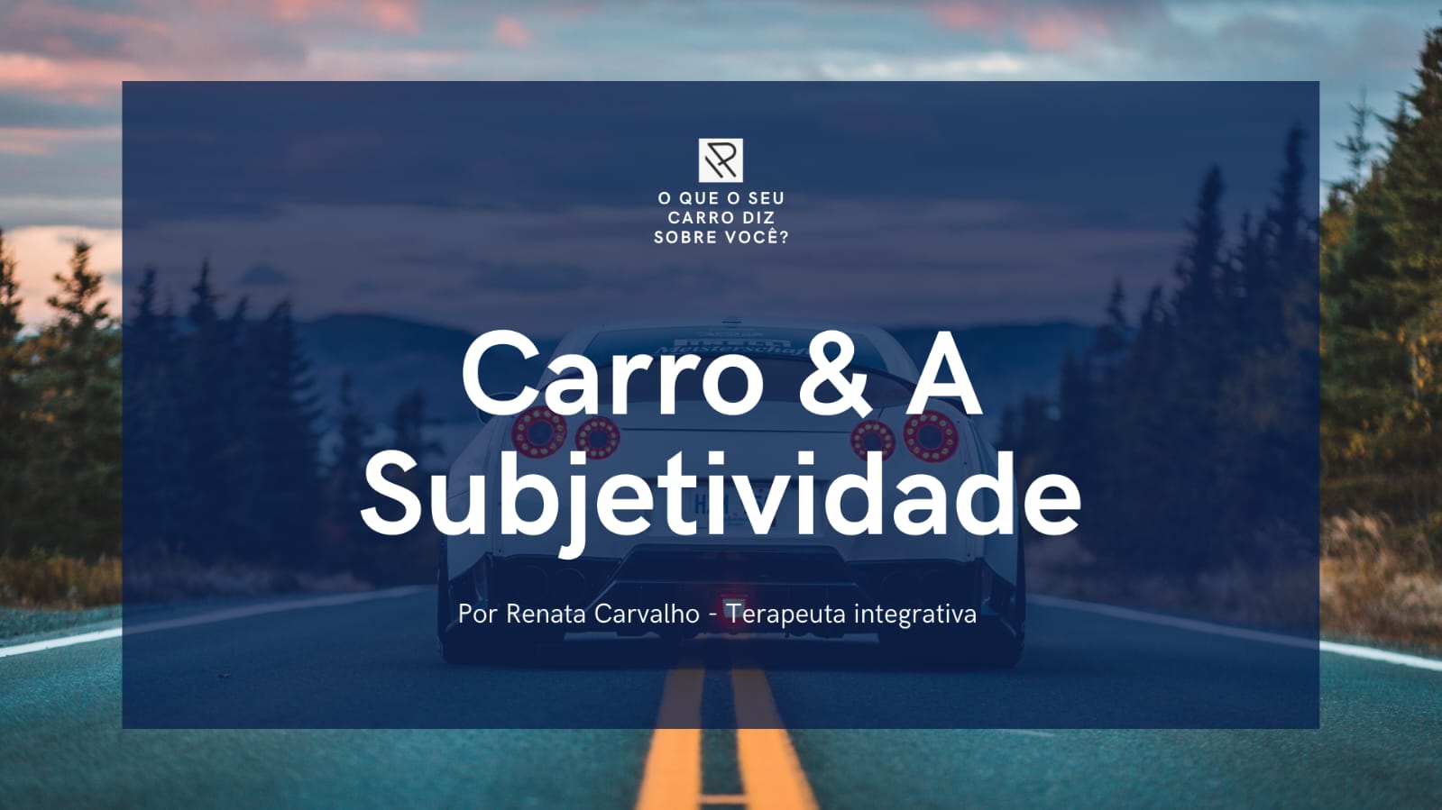 Carro & a subjetividade  thumbnail