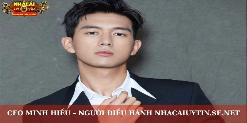 CEO Minh Hiếu – Người Điều Hành Nhacaiuytin.se.net thumbnail