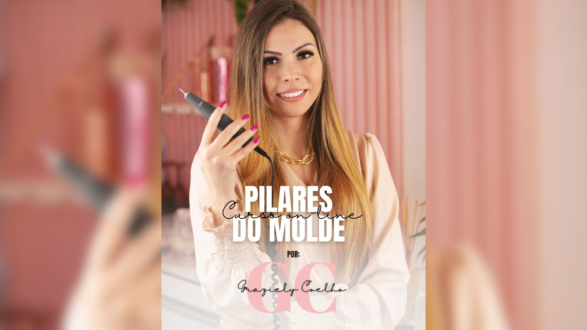 CURSO COMPLETO PILARES DO MOLDE thumbnail