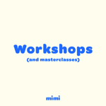 Join a workshop and/or masterclass thumbnail