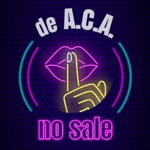 🎙️ de A.C.A. no sale 🤫 thumbnail