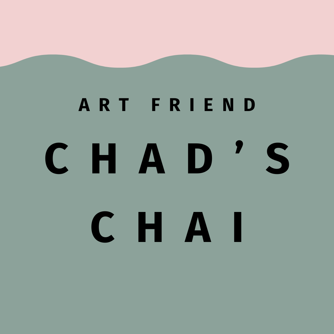 ART FRIEND- CHAD'S CHAI thumbnail