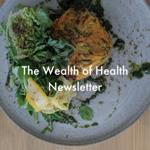 The Wealth of Health - Newsletter thumbnail