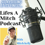 LIFES A MITCH PODCAST INTERVIEW thumbnail