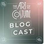 THE ART OF COSTUME DESIGN BLOG CAST INTERVIEW thumbnail