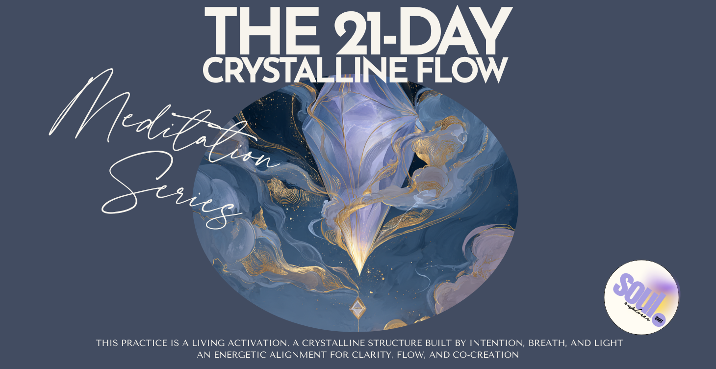 The 21 Day Crystalline Flow Meditation Series thumbnail