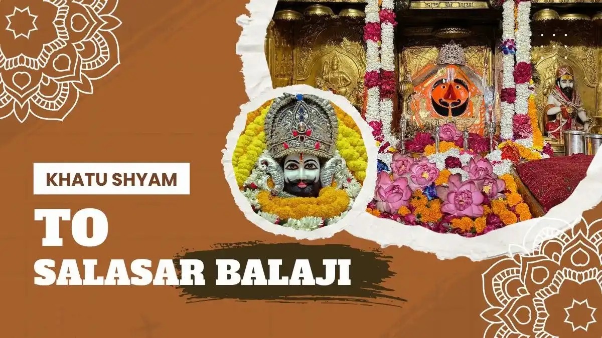 Khatu Shyam to Salasar Balaji Distance, Route & Travel Guide thumbnail