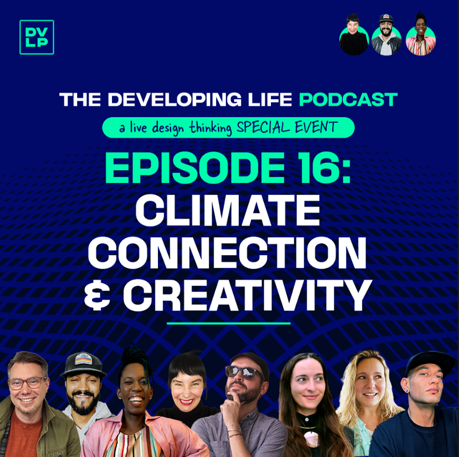 The Developing Life podcast: Climate Connection & Creativity thumbnail