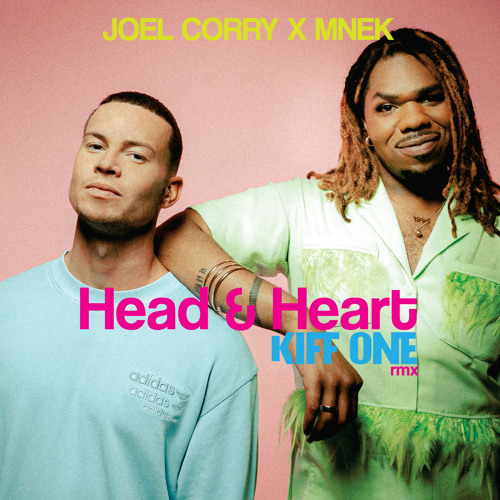 Joel Corry x MNEK - Head & Heart (Kiff One Rmx) thumbnail