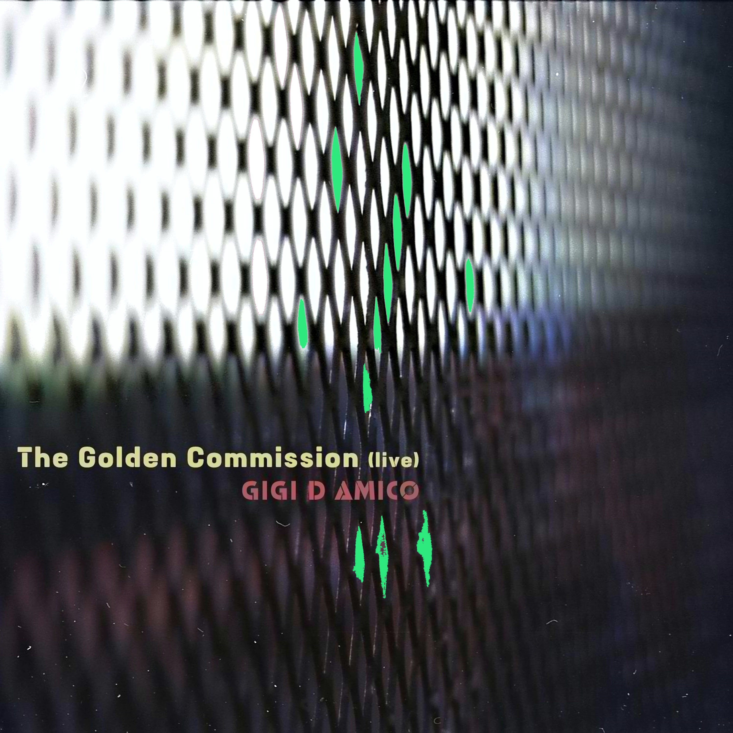 The Golden Commission (live) thumbnail