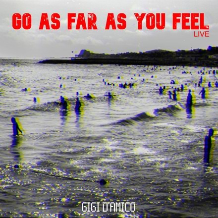 Go As Far As You Feel (live) thumbnail