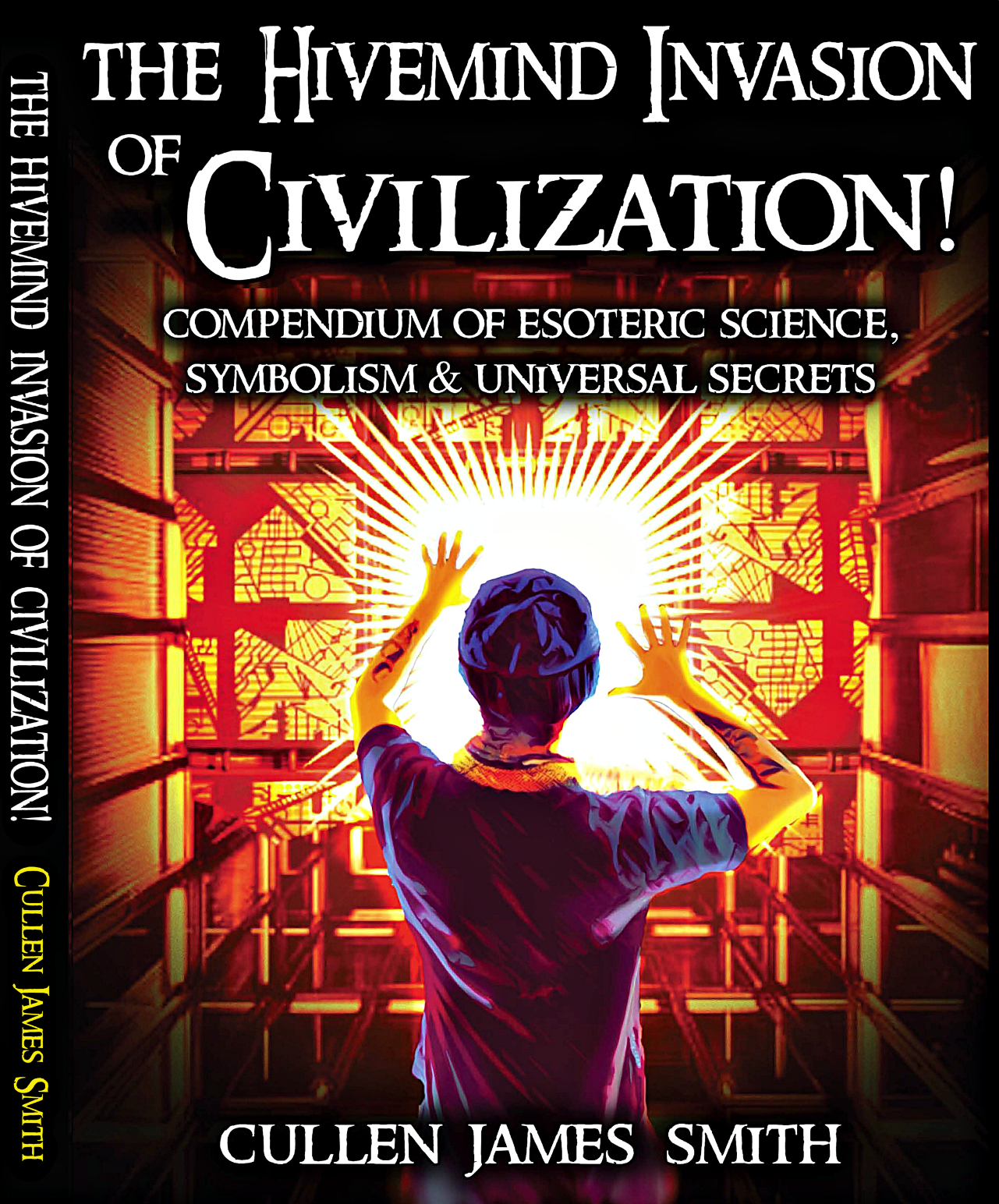 My Book: 📚     The Hivemind Invasion of Civilization! Compendium of Esoteric Science Symbolism & Universal Secrets  thumbnail