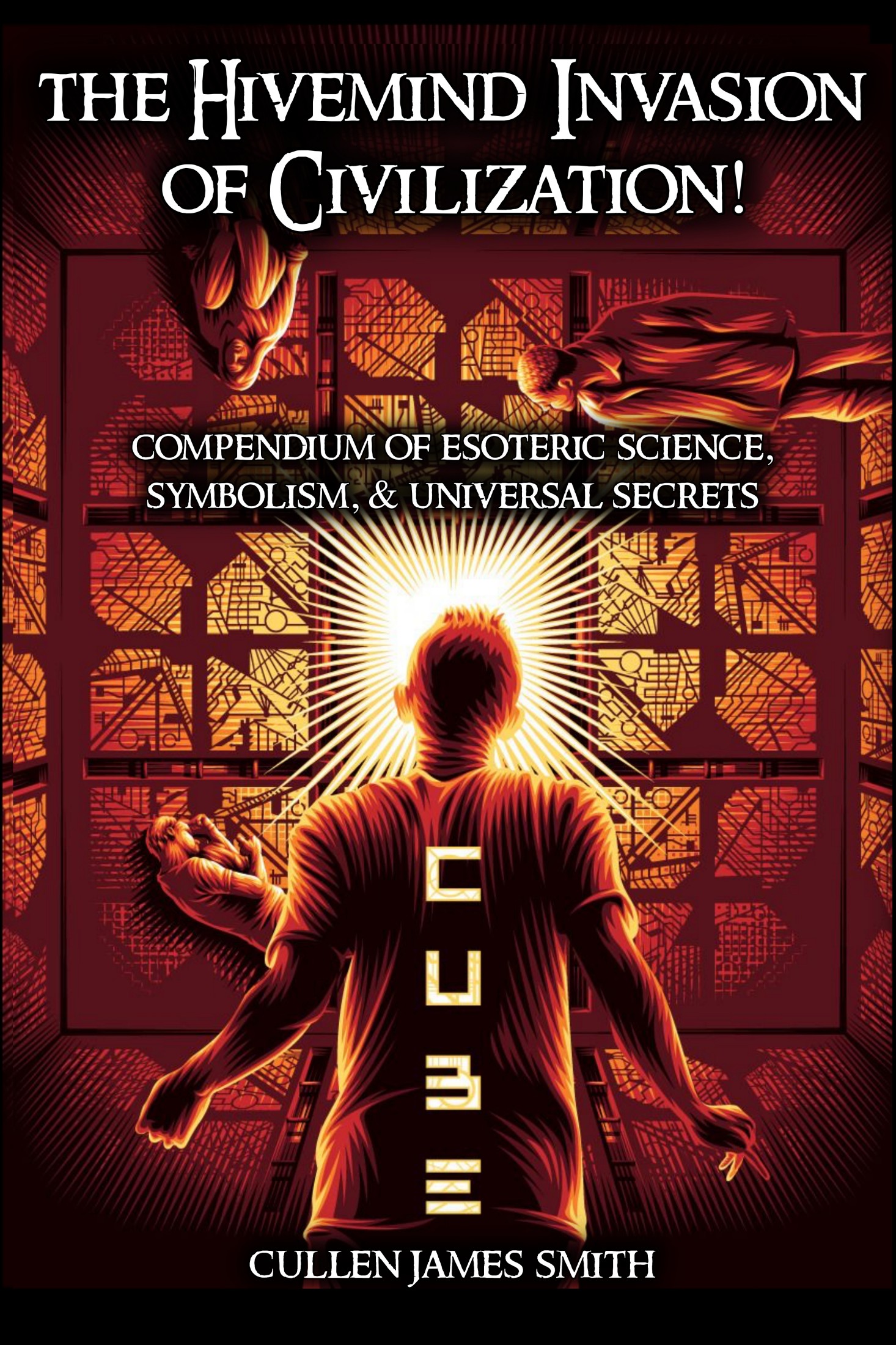 My Book: 📚     The Hivemind Invasion of Civilization! Compendium of Esoteric Science Symbolism & Universal Secrets  thumbnail