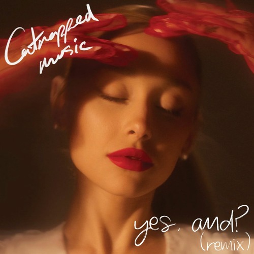 Ariana Grande - yes, and? (Catnapped Remix) thumbnail