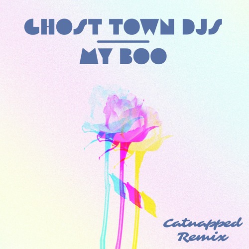 Ghost Town DJs - My Boo (Catnapped Remix) thumbnail